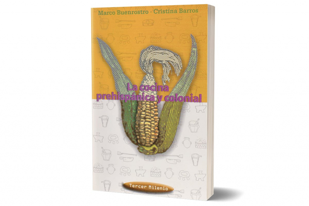 La Cocina Prehispánica y Colonial